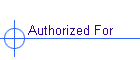 Authorized For